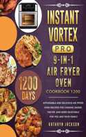 Instant Vortex Pro 9-in-1 Air Fryer Oven Cookbook 1200