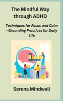 Mindful Way through ADHD