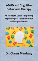 ADHD and Cognitive Behavioral Therapy