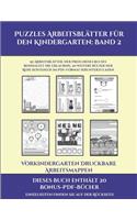 Vorkindergarten Druckbare Arbeitsmappen (Puzzles Arbeitsblätter für den Kindergarten: Band 2): 50 Arbeitsblätter. Der Preis dieses Buches beinhaltet die Erlaubnis, 20 weitere Bücher der Reihe kostenlos im PDF-Format herunterzuladen