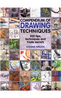 Compendium of Drawing Techniques: 200 Tips and Techniques and Trade Secrets