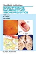 Blood Pressure Management and Stroke Prevention: Visual Guide for Clinicians