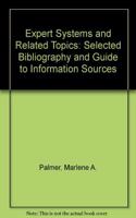 Expert Systems and Related Topics