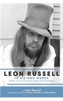 Leon Russell In His Own Words