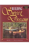 Building Sweet Dream
