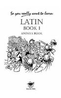 So You Really Want to Learn Latin Book I Answer Book