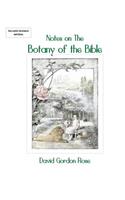 Notes on the Botany of the Bible