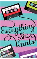 Everything She Wants