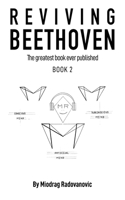 Reviving Beethoven: The Greatest Book Ever Published 2
