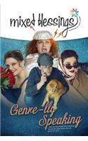 Mixed Blessings - Genre-lly Speaking