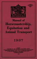 Manual of Horsemastership, Equitation and Animal Transport