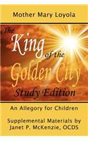 King of the Golden City, an Allegory for Children