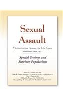 Sexual Assault Victimization Across the Life Span, Second Edition, Volume 3