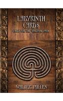 Labyrinth Cards: Cards for the Spiritual Path