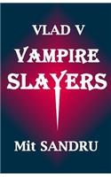 Vampire Slayers