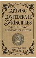 Living Confederate Principles