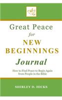 Great Peace for New Beginnings Journal