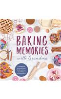 Baking Memories with Grandma