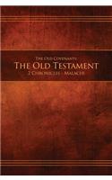 The Old Covenants, Part 2 - The Old Testament, 2 Chronicles - Malachi