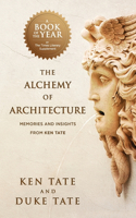 Alchemy of Architecture