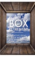 Out Of The Box Retirement