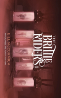 Brittle Riders