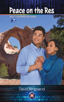 Peace on the Res