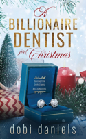 Billionaire Dentist for Christmas
