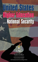 United States Higher Education and National Security