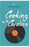 Cooking with Caroline