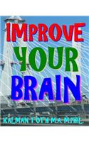 Improve Your Brain