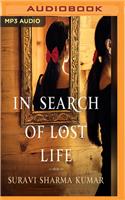 In Search of Lost Life