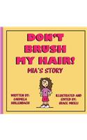 Don't Brush My Hair
