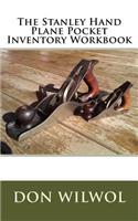 The Stanley Hand Plane Pocket Inventory Workbook