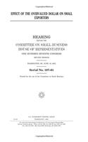 Effect of the Overvalued Dollar on Small Exporters