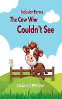 Cow Who Couldn't See