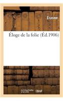 Éloge de la Folie