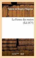 La Ferme Des Rosiers