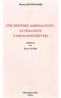 Une Histoire Ambivalente