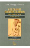 Les Divines Epouses D'Amon Dans L'Egypte de la 19e a la 21e Dynastie