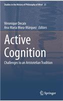 Active Cognition