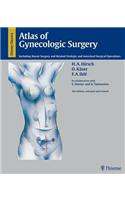 Atlas of Gynecological Surgery: Including Breast Surgery and Related Urologic and Intestinal Surgical Operations