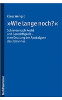 Wie Lange Noch?