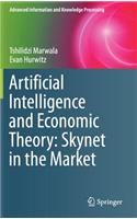 Artificial Intelligence and Economic Theory: Skynet in the Market