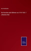 Hussiten oder Böhmen von 1414-1424