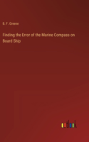 Finding the Error of the Marine Compass on Board Ship