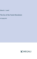 The Eve of the French Revolution