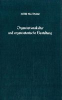 Organisationskultur Und Organisatorische Gestaltung