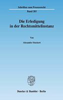 Die Erledigung in Der Rechtsmittelinstanz