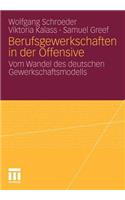 Berufsgewerkschaften in Der Offensive